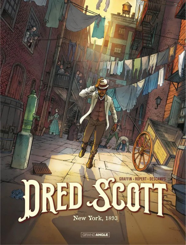 Dred Scott tome 1 - New York 1893